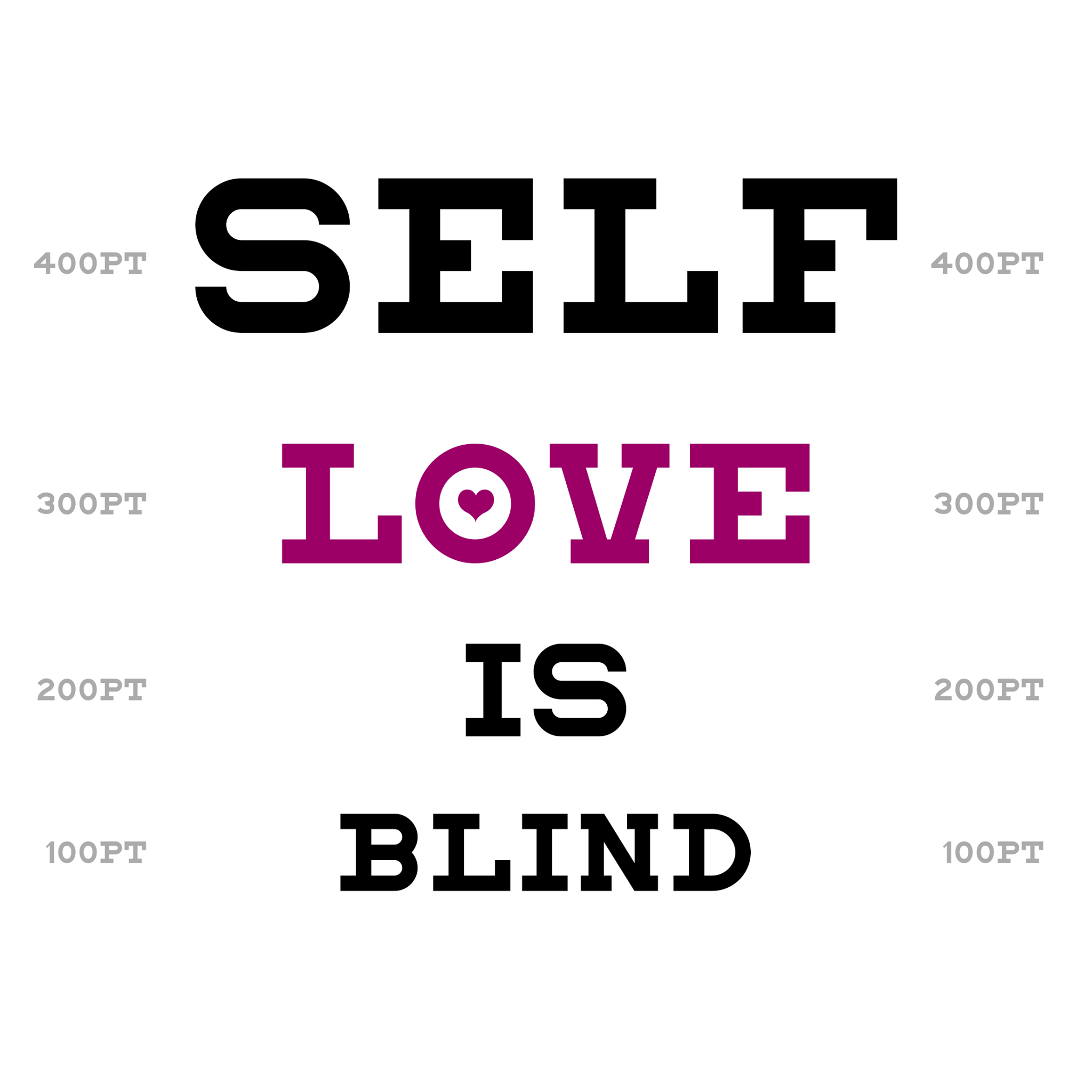 A podcast logo that reads "Self Love is Blind"